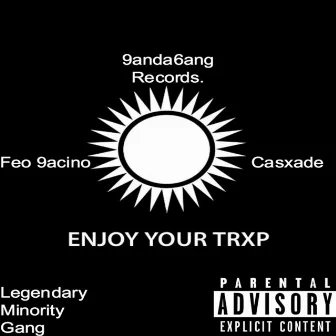 Enjoy Your Trxp by Feo 9acino