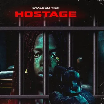 Hostage by Gyaldem Tish