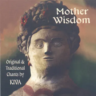 Mother Wisdom by KIVA