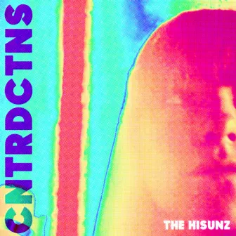 CNTRDCTNS by The Hisunz