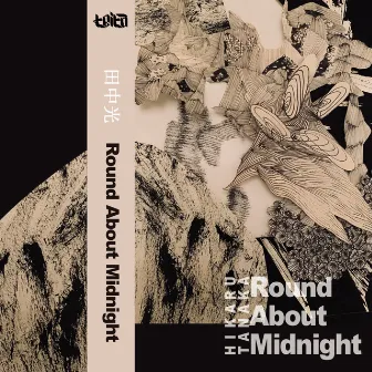 Round About Midnight by Hikaru Tanaka