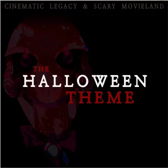 The Halloween Theme by Scary Movieland