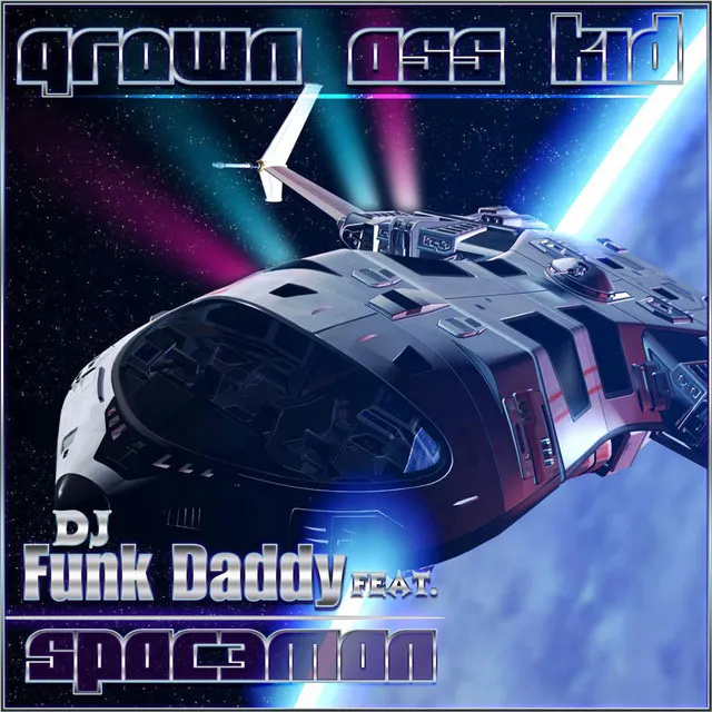 Grown Ass Kid (feat. Spac3man)