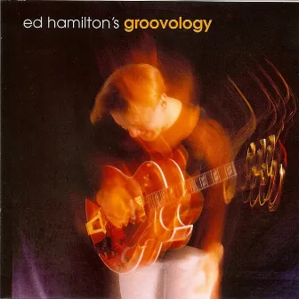 Ed Hamilton's Groovology by Ed Hamilton