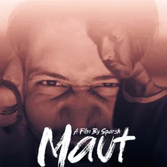 Maut by Vishesh Malik