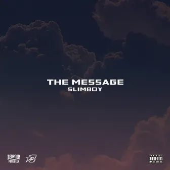 The Message by Slimboy