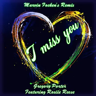 I Miss You (Remix) by Marvin Fockens