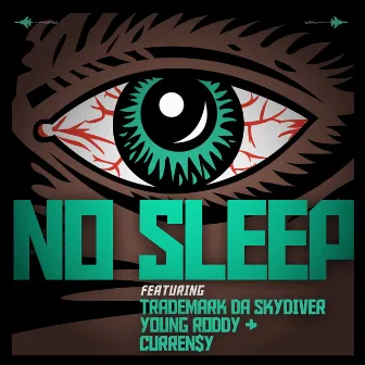 No Sleep by Trademark Da Skydiver