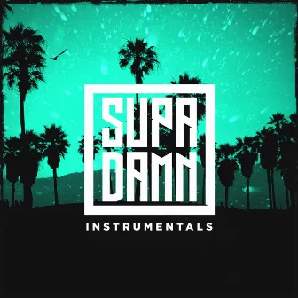 Supadamn Instrumentals by Supadamn