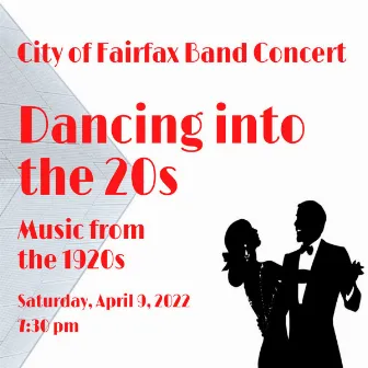 Dancing Into the 20's by The City of Fairfax Band