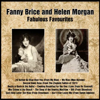 Fanny Brice and Helen Morgan Fabulous Favourites by Fanny Brice