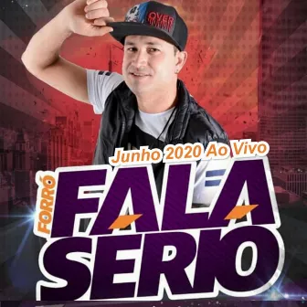 Junho 2020 Ao Vivo by Forró Fala Sério