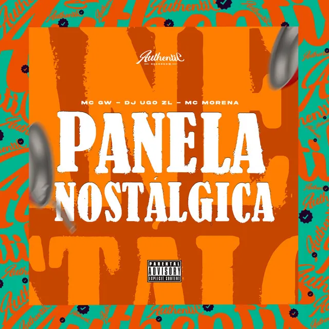 Panela Nostálgica (feat. Mc Gw & Mc Morena)