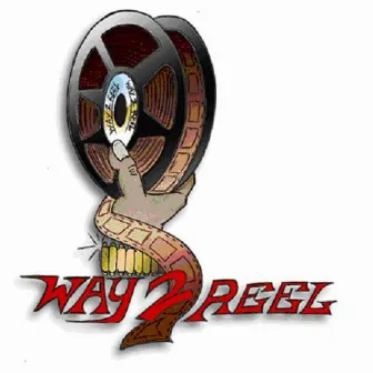 Way2reel by Papa Chuk