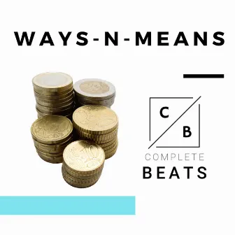 Ways-N-Means by Complete Beats