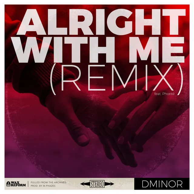 Alright with Me (Remix)