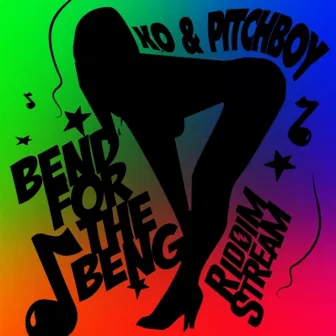 Bend for the Beng by Pitchboy