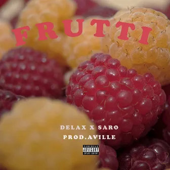 Frutti by Saro