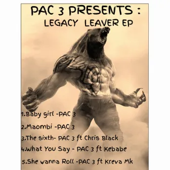 Legacy leaver by PAC 3