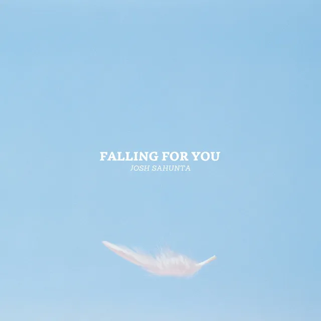 Falling For You