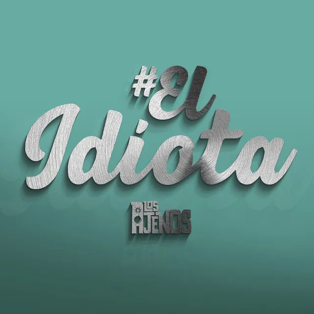 El Idiota