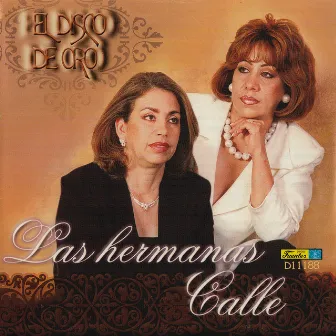 El Disco de Oro by Las Hermanas Calle