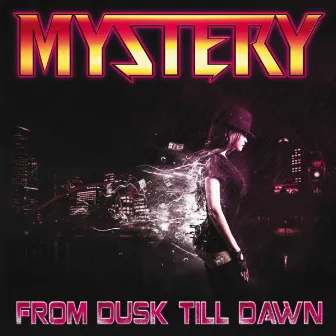 From Dusk Till Dawn by Mystery