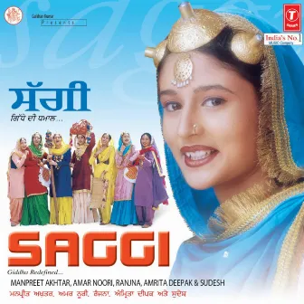 Saggi (Giddha Redefined) by Amar Noori