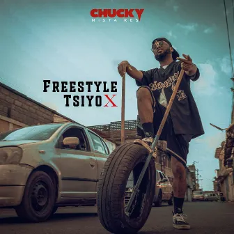 Freestyle Tsiyo X by Chucky Mista Res