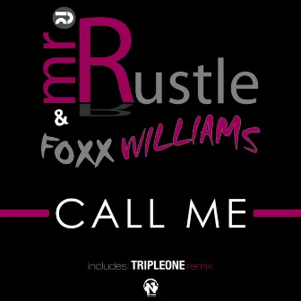 Call Me by Foxx Williams