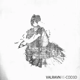 Re-Coded by Valravn