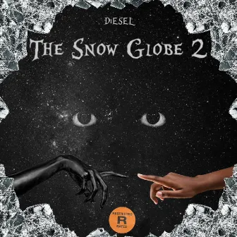 THE SNOW GLOBE 2 by Diesel