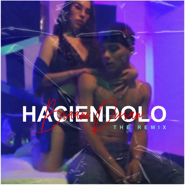 Haciéndolo