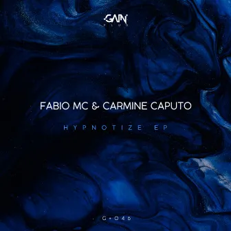 Hypnotize EP by Carmine Caputo