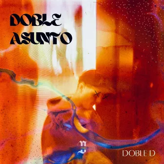 Doble Asunto by Doble D