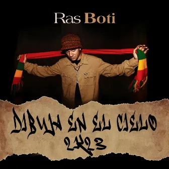 Dibuja en el cielo 2k23 by Ras Boti