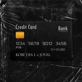 Credit Card by Kobe Dial