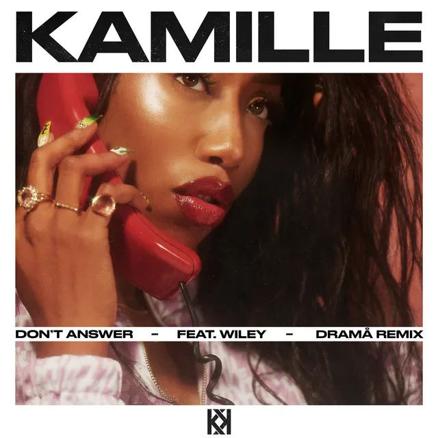 Don't Answer (feat. Wiley) (DRAMÄ Remix) (Edit)