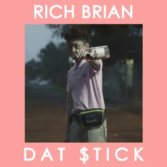 Dat $tick by Rich Brian