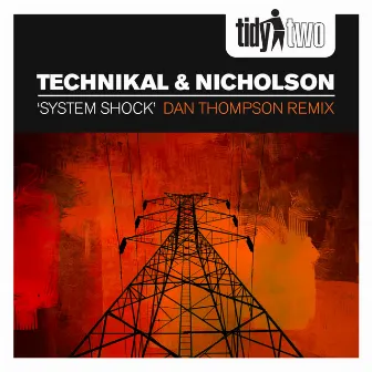 System Shock (Dan Thompson Remix) by Nicholson