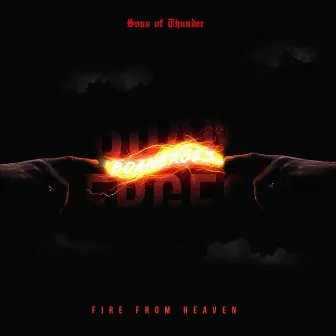 Boanerges: Fire from Heaven by Sons of Thunder