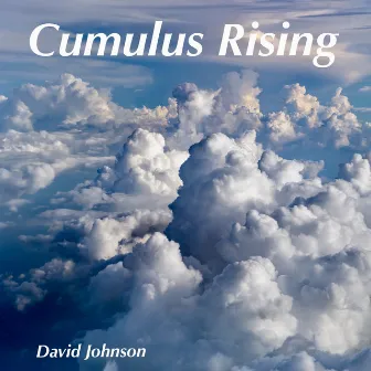 Cumulus Rising by David Johnson