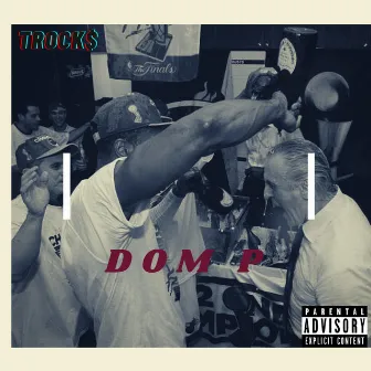 Dom P by TRock$