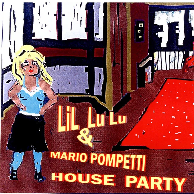 LiL Lu Lu & mario pompetti house party