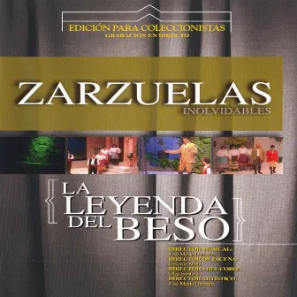 Zarzuelas Inolvidables: La Leyenda del Beso by Orquesta Sinfónica de las Palmas