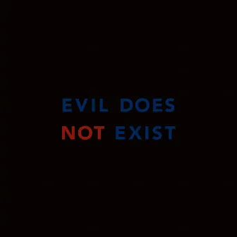 Evil Does Not Exist by Eiko Ishibashi