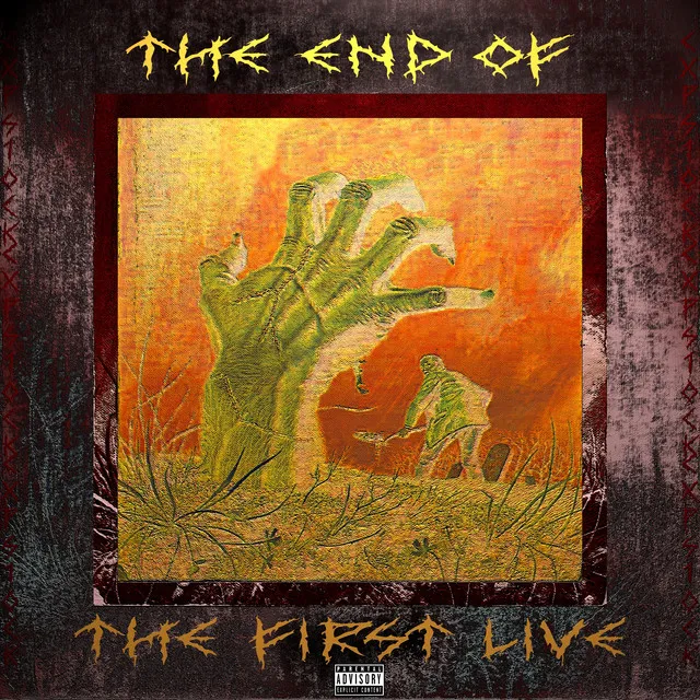 The End of the First Live