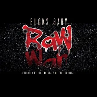 Raw by Bucks Baby