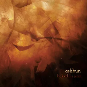 baked in jazz by ashbun