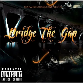 Bridge The Gap (2022 Version) by Vito Brown